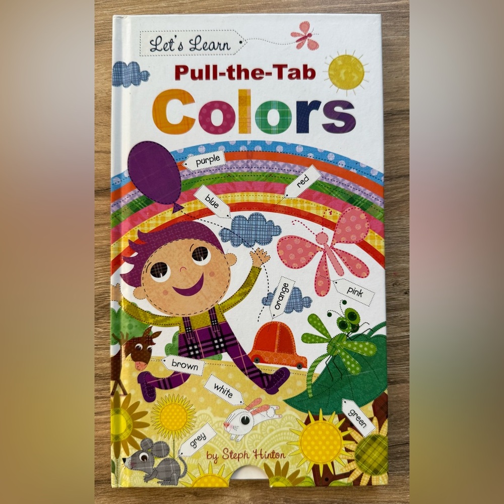 Let’s Learn Pull the Tab Colors Children’s Book by Steph Hinton Learning Words